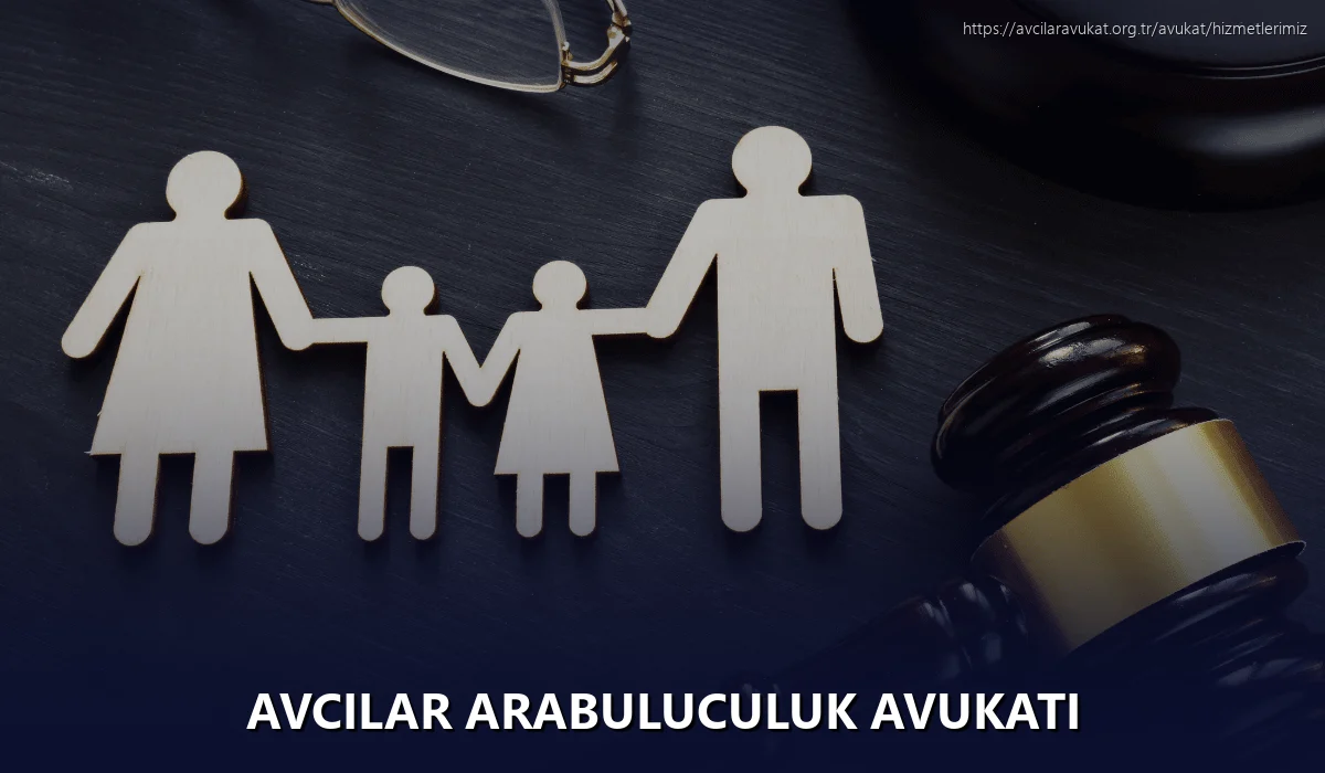 Avcilar Arabuluculuk Avukatı