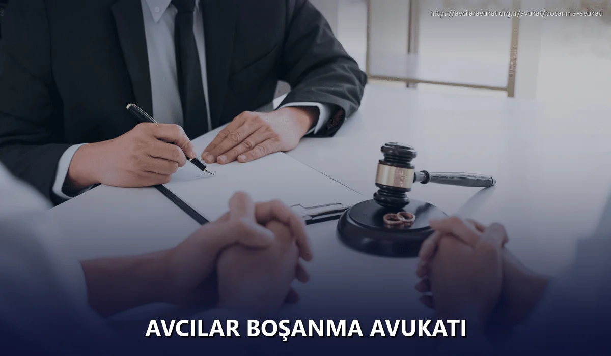 Avcilar Boşanma Avukatı