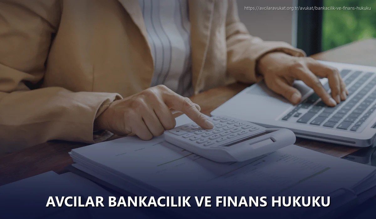 Avcilar Bankacılık ve Finans Hukuku