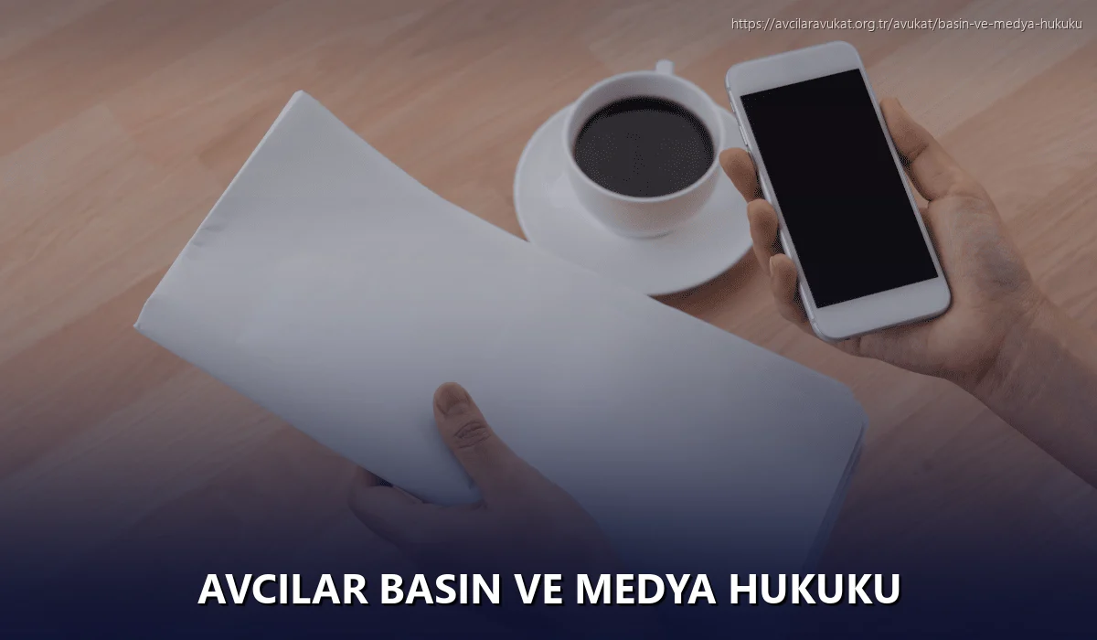 Avcilar Basın ve Medya Hukuku