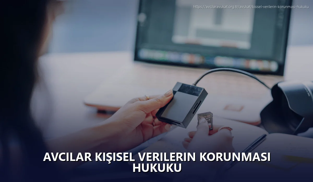 Avcilar Kişisel Verilerin Korunması Hukuku