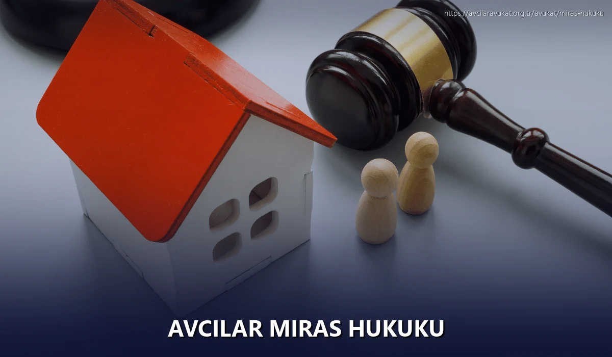 Avcilar Miras Hukuku