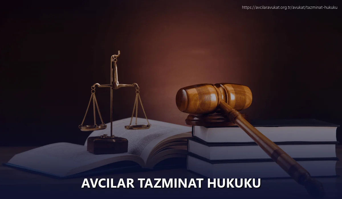 Avcilar Tazminat Hukuku